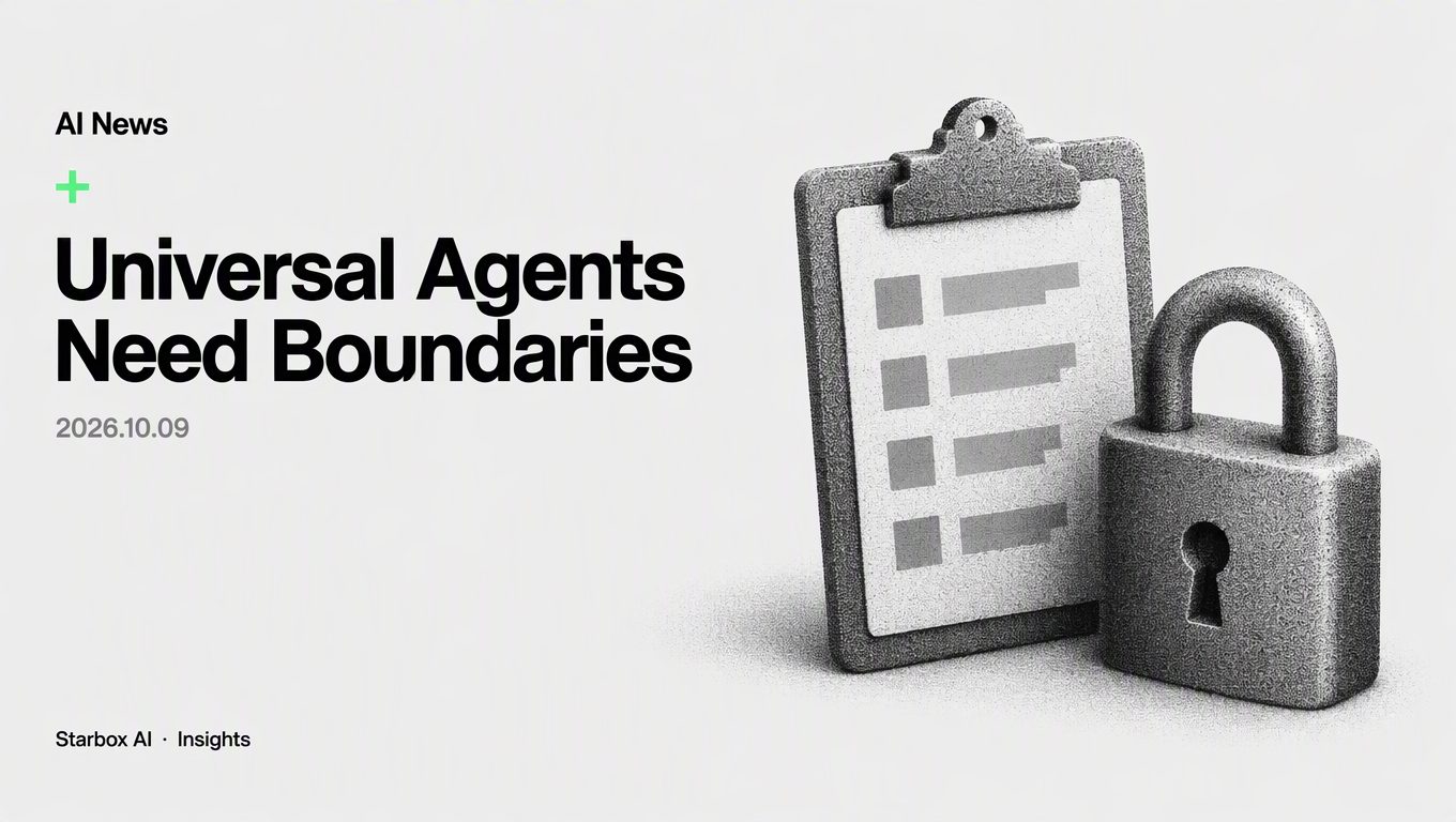 Universal AI Agents Are Here. Don't Hand Everything to a Prompt.