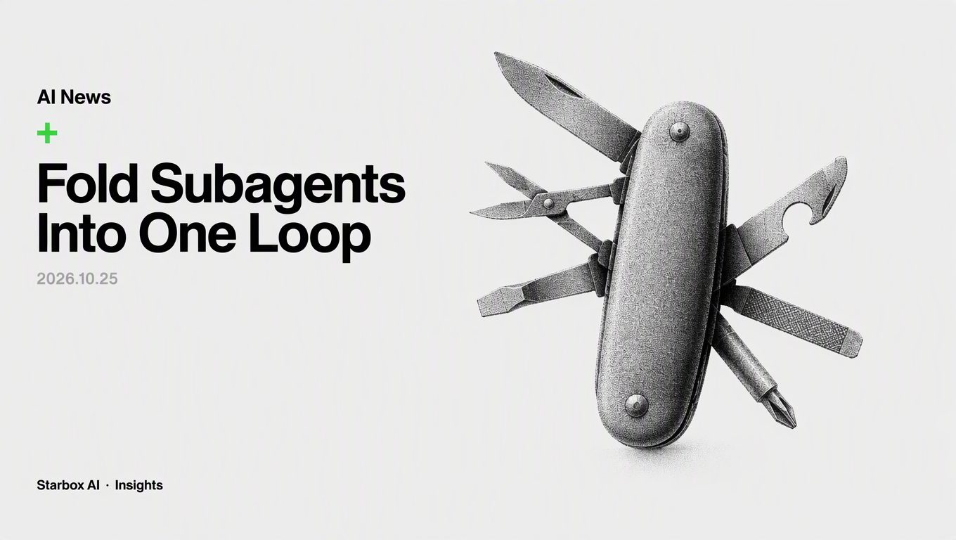 When to Fold Subagents into a Single Main Agent Loop